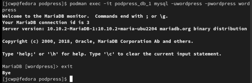 Command line screenshot showing a podman--exec command and the resulting connection to the database server.